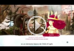 El nuevo vídeo de Child of Light habla de la historia y de Aurora