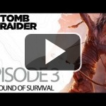 Publicado el tercer episodio de The Final Hours of Tomb Raider