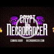 Crypt of the NecroDancer es un roguelike rítmico bien guapo