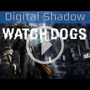 El nuevo tráiler de Watch Dogs nos habla de nuestra sombra digital