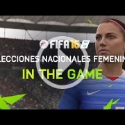 Primer tráiler de FIFA 16, que incluirá selecciones femeninas