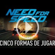 Las cinco formas de jugar a Need for Speed, en un tráiler