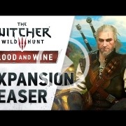 Blood and Wine, la última expansión de The Witcher 3, saldrá rel 31 de mayo