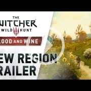 El muy explicativo nuevo tráiler de The Witcher 3: Blood and Wine y su región