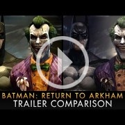 El vídeo de la comparativa gráfica de Batman: Return to Arkham es preocupante