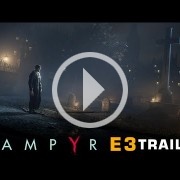 E3 2016: Dontnod publica el primer tráiler de Vampyr