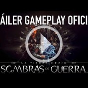 La Tierra Media: Sombras de Guerra se presenta con este vídeo de quince minutos