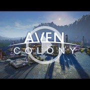 Aven Colony es un simulador urbanístico en un planeta a años luz de la Tierra