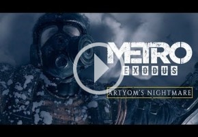 El nuevo tráiler cinemático de Metro Exodus es una maravillosa pesadilla