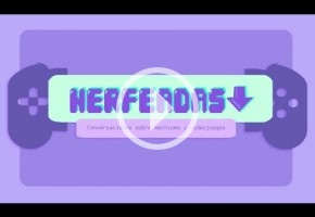 Nerfeadas es una nueva serie documental sobre machismo y videojuegos