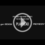 Epic financiará y publicará los próximos juegos de gen DESIGN, Playdead y Remedy