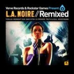 Los remixes de L.A. Noire, en streaming