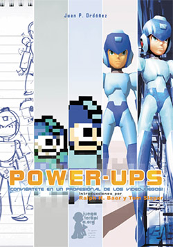 Power Ups, el libro sobre cómo llegar a ser un profesional del videojuego